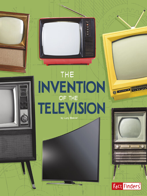 Title details for The Invention of the Television by Lucy Beevor - Available